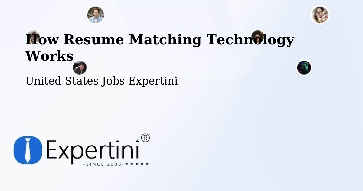 How Resume Matching Technology Works - United States Jobs Expertini